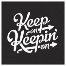 keep on